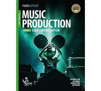 Rockschool: Music Production - Coursework Edition