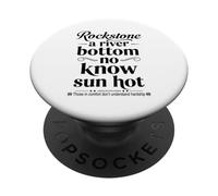 Rockstone River Bottom Sun Hot Jamaican Proverbs And meaning PopSockets Adhesive PopGrip