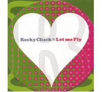 Rocky Chack - Let Me Fly
