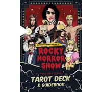 Rocky Horror Show: The Official Tarot Deck and Guidebook