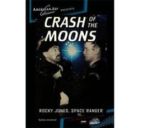 ROCKY JONES SPACE RANGER: CRASH OF THE MOONS