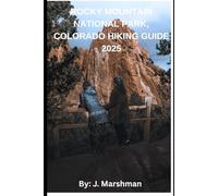 Rocky Mountain National National Park Hiking Guide 2025