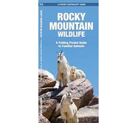 Rocky Mountain Wildlife: A Folding Pocket Guide to Familiar Species (A Pocket Naturalist Guide) (Pocket Naturalist Guide Series)