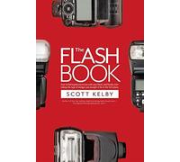 Rocky Nook - Flash Book How to fall hopelessly in love with your flas - G245z