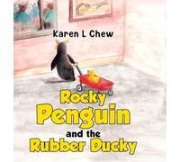 Rocky Penguin and the Rubber Ducky