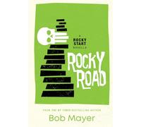 Rocky Road: A Rocky Start Novella