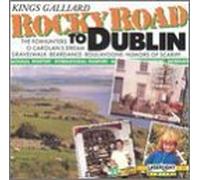 Rocky Road To Dublin by Kings Gaillard (1991-03-12)