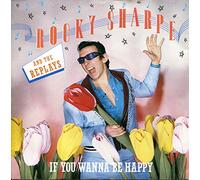 Rocky Sharpe & The Replays - If You Wanna Be Happy-7" 45