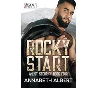 Rocky Start: MM SEAL Bodyguard Romance: 4 (A-List Security)
