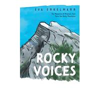 Rocky Voices: The Memories of Minerals That Form the Rocky Mountains: 1