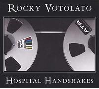 Rocky Votolato - Hospital Handshakes
