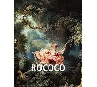 Rococo: Grace, intimacy, and the art of pleasure in 18th century