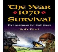 Rod Flint The Year 1070 - Survival Paperback Book Rod Flint Multicolor