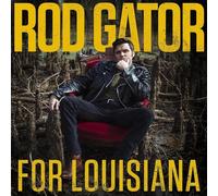 Rod Gator – For Louisiana – Vinyl LP