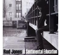 Rod Jones (2) - A Sentimental Education