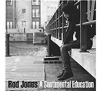 Rod Jones - A Sentimental Education