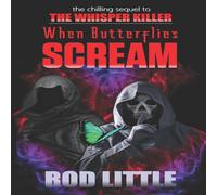 Rod Little When Butterflies Scream Paperback Book Rod Little Multicolor