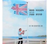 Rod Mason & His Jass Band - Mason, Rod & His Jass Band By The Beautiful Sea LP Sentinal SENS 1005 EX/EX 1970