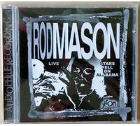Rod Mason - Live/Stars Fell on Alabam