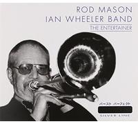 Rod Mason - Rod Mason & Ian Wheeler Band - The Entertainer