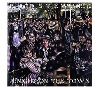 Rod Stewart - A Night on the Town (2009 Remaster)