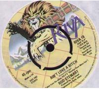 ROD STEWART - AIN'T LOVE A BITCH - 7 inch vinyl / 45