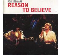 Rod Stewart Featuring Ron Wood - Reason to believe (live)/It's all over now (live)/Love in the right hands