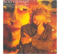 Rod Stewart Featuring Ronald Isley - This Old Heart Of Mine / Tonight I'm Yours (Don't Hurt Me) [Vinyl Single 7'']