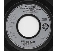 Rod Stewart - LOVE TOUCH 7 INCH (7" VINYL 45) UK WARNER BROS 1986