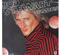 Rod Stewart - Passion [Vinyl Single 7'']