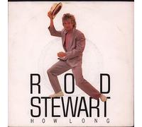 Rod Stewart - ROD STEWART How Long UK 7" 45