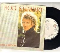 ROD STEWART - ROD STEWART - SWEET SURRENDER - 7 inch vinyl / 45