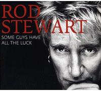 Rod Stewart - Some Guys Have All The Luck [Deluxe 2CD + DVD]