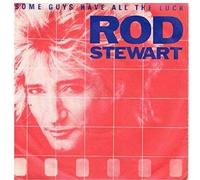 Rod Stewart - Some Guys Have All The Luck / I Was Only Joking [7" Vinyl]