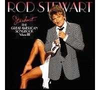 ROD STEWART: STARDUST..THE GREAT AMERICAN SONGBOOK III - CD