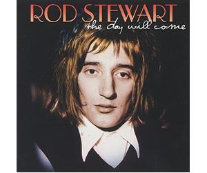 Rod Stewart - The Day Will Come