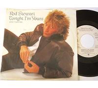 Rod Stewart - Tonight I'm Yours (Don't Hurt Me) [Vinyl Single 7'']