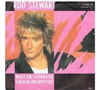 Rod Stewart - What Am I Gonna Do I'm So In Love With You / Dancin' Alone [7" Vinyl]