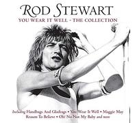 Rod Stewart - You Wear It Well - The Collection
