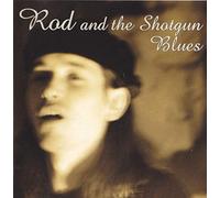 Rod & The Shotgun Blues - Changer L'horizon [French Import]