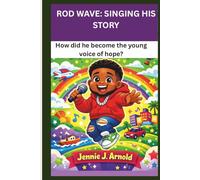ROD WAVE: SINGING HIS STORY: How did he become the young voice of hope?
