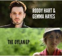 Roddy Hart & Gemma Hayes - The Dylan EP