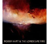 Roddy Hart & The Lonesome Fire - Roddy Hart & the Lonesome Fire - CD / Album