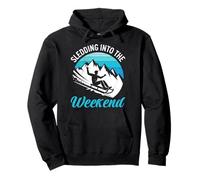 Rodel Piste SLEDDING INTO THE WEEKEND FUNNY Bobsleigh driver Pullover Hoodie