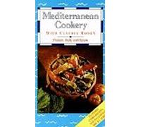 Roden,Claudia - Mediterranean Cookery: France, Italy and Spain [VHS]