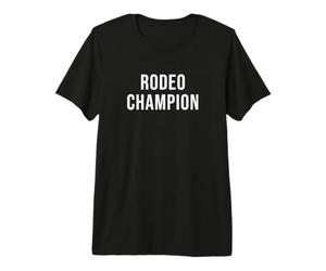 Rodeo Champion Premium T-Shirt