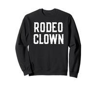 Rodeo Clown Costume Halloween Pretend Rodeo Clown Sweatshirt