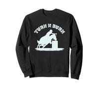 Rodeo Lover Turn N Burn Funny Barrel Racing Sweatshirt