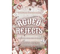 Rodeo Rejects: A Bull Riding Why Choose Romance (The Saintless Sinners)