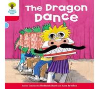 Roderick Hunt Oxford Reading Tree: Level 4: More Stories B: The Dragon Dance Roderick Hunt Multicolor